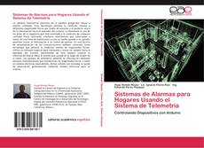 Buchcover von Sistemas de Alarmas para Hogares Usando el Sistema de Telemetría