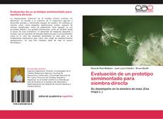 Bookcover of Evaluación de un prototipo semimontado para siembra directa