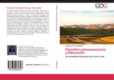 Buchcover von Filosofía Latinoamericana y Educación