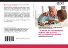 Capa do livro de Técnicas de socialización usadas por adultos mayores con sus nietos 