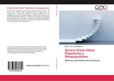 Capa do livro de Alvaro Uribe Vélez: Populismo y Neopopulismo 