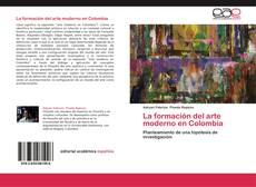 La formación del arte moderno en Colombia kitap kapağı