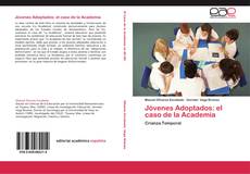 Buchcover von Jóvenes Adoptados: el caso de la Academia