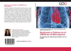 Bookcover of Neutrones y Fotones en el CMOS de un Marcapasos