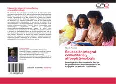 Educación integral comunitaria y afroepistemología kitap kapağı