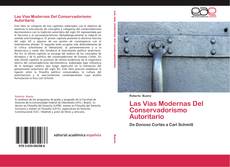 Bookcover of Las Vías Modernas Del Conservadorismo Autoritario