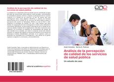 Portada del libro de Análisis de la percepción de calidad de los servicios de salud pública