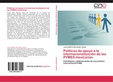 Buchcover von Políticas de apoyo a la internacionalización de las PYMES mexicanas