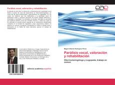 Capa do livro de Parálisis vocal, valoración y rehabilitación 