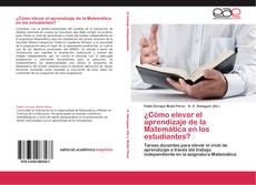 Bookcover of ¿Cómo elevar el aprendizaje de la Matemática en los estudiantes?