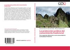 Обложка La protección jurídica del conocimiento tradicional