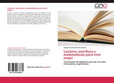 Bookcover of Lectura, escritura y matemáticas para vivir mejor