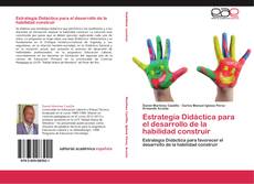 Bookcover of Estrategia Didáctica para el desarrollo de la habilidad construir