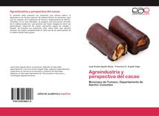 Borítókép a  Agroindustria y perspectiva del cacao - hoz