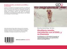 Bookcover of Dirofilaria immitis, correlación con el EKG, y su Zoonosis
