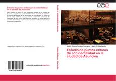 Capa do livro de Estudio de puntos críticos de accidentalidad en la ciudad de Asunción 