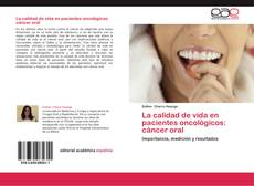 Portada del libro de La calidad de vida en pacientes oncológicos: cáncer oral