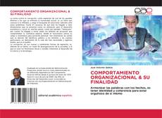 COMPORTAMIENTO ORGANIZACIONAL & SU FINALIDAD的封面