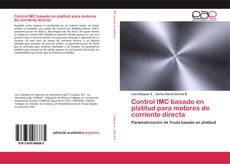 Capa do livro de Control IMC basado en platitud para motores de corriente directa 