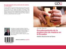 Portada del libro de Encadenamiento de la producción de madera en el Ecuador