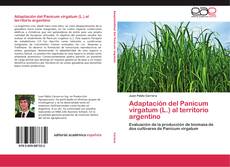 Bookcover of Adaptación del Panicum virgatum (L.) al territorio argentino