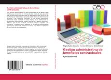 Bookcover of Gestión administrativa de beneficios contractuales