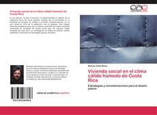 Capa do livro de Vivienda social en el clima cálido húmedo de Costa Rica 