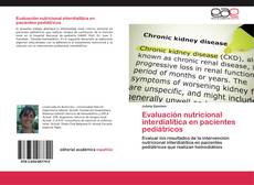 Bookcover of Evaluación nutricional interdialítica en pacientes pediátricos