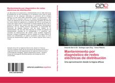 Bookcover of Mantenimiento por diagnóstico de redes eléctricas de distribución