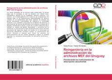 Bookcover of Reingeniería en la administración de archivos MEF del Uruguay
