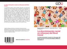 Bookcover of La discriminación racial en niños(as) del Nivel Inicial