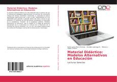 Buchcover von Material Didáctico: Modelos Alternativos en Educación