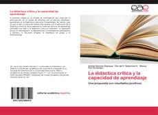 Bookcover of La didáctica crítica y la capacidad de aprendizaje