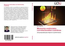 Bookcover of Memorias matriciales correlacionadas cuánticas