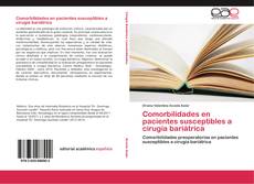 Bookcover of Comorbilidades en pacientes susceptibles a cirugía bariátrica