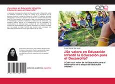 Bookcover of ¿Se valora en Educación Infantil la Educación para el Desarrollo?