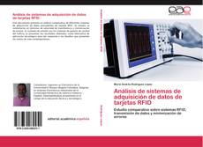 Bookcover of Análisis de sistemas de adquisición de datos de tarjetas RFID