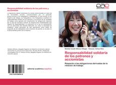 Bookcover of Responsabilidad solidaria de los patronos y accionistas