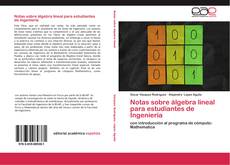 Capa do livro de Notas sobre álgebra lineal para estudiantes de Ingeniería 
