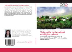Valoración de la calidad ecológica urbana kitap kapağı