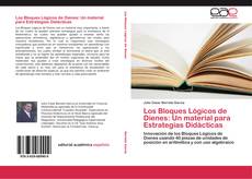 Bookcover of Los Bloques Lógicos de Dienes: Un material para Estrategias Didácticas