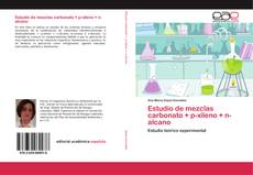 Buchcover von Estudio de mezclas carbonato + p-xileno + n-alcano