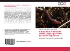 Bookcover of Calidad del Humus de lombriz roja a partir de sustratos orgánicos