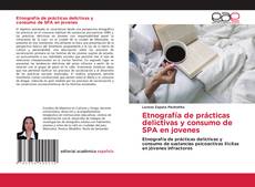 Обложка Etnografía de prácticas delictivas y consumo de SPA en jovenes