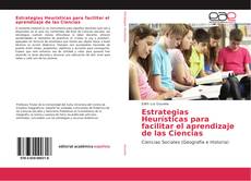 Estrategias Heurísticas para facilitar el aprendizaje de las Ciencias的封面