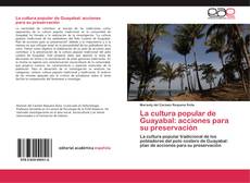 Bookcover of La cultura popular de Guayabal: acciones para su preservación