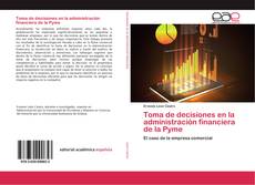 Buchcover von Toma de decisiones en la administración financiera de la Pyme