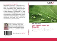 Bookcover of Una familia Shuar del Siglo XXI
