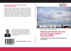 Portada del libro de Diseño preliminar de una planta de gas natural licuado (GNL)