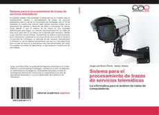 Capa do livro de Sistema para el procesamiento de trazas de servicios telemáticos 
